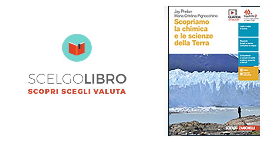 Scopriamo La Chimica E Le Scienze Della Terra Scelgolibro